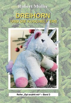 Dreihorn und die Kuscheltiere