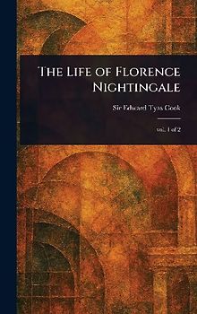 The Life of Florence Nightingale