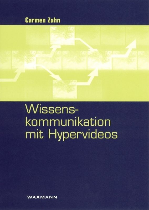 Wissenskommunikation mit Hypervideos