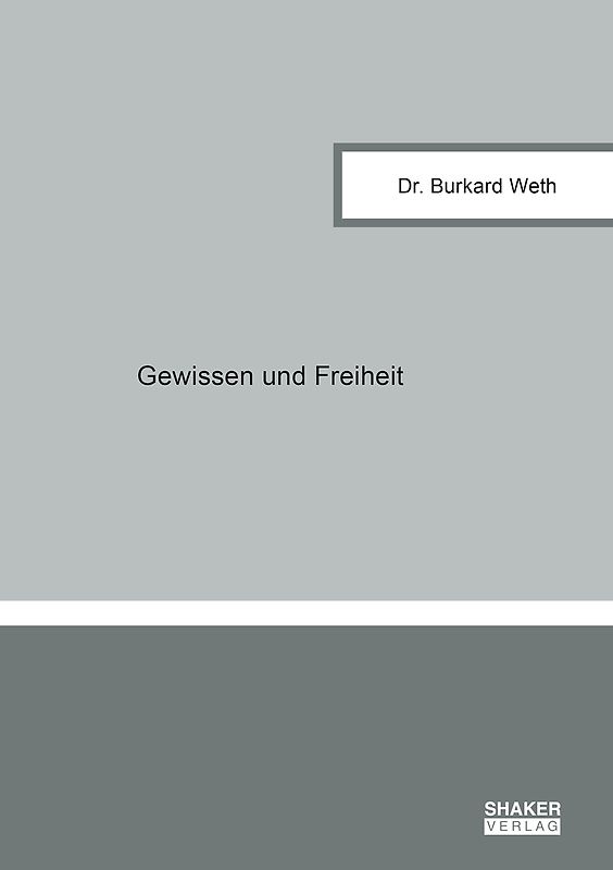 Gewissen und Freiheit