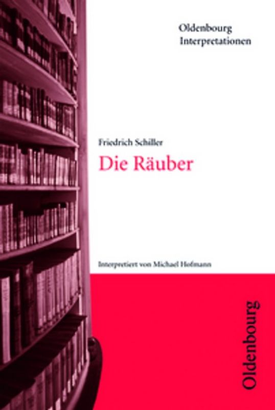 Friedrich Schiller, Die Räuber