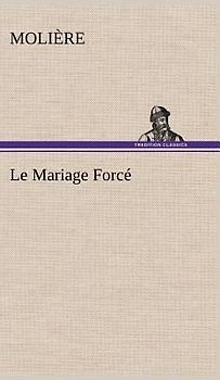 Le Mariage Forcé