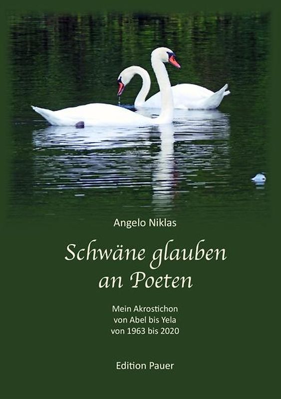Schwäne glauben an Poeten