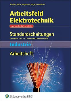 Arbeitsfeld Elektrotechnik / Arbeitsfeld Elektrotechnik - Standardschaltungen