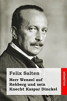 Herr Wenzel auf Rehberg und sein Knecht Kaspar Dinckel