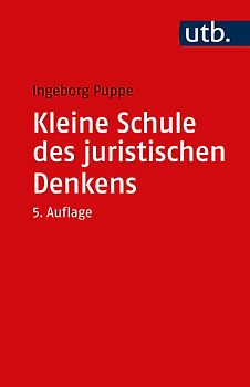 Kleine Schule des juristischen Denkens