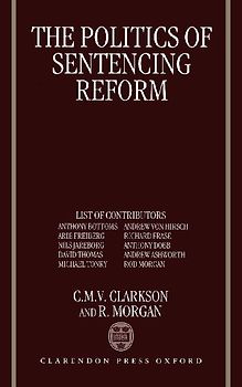 The Politics of Sentencing Reform