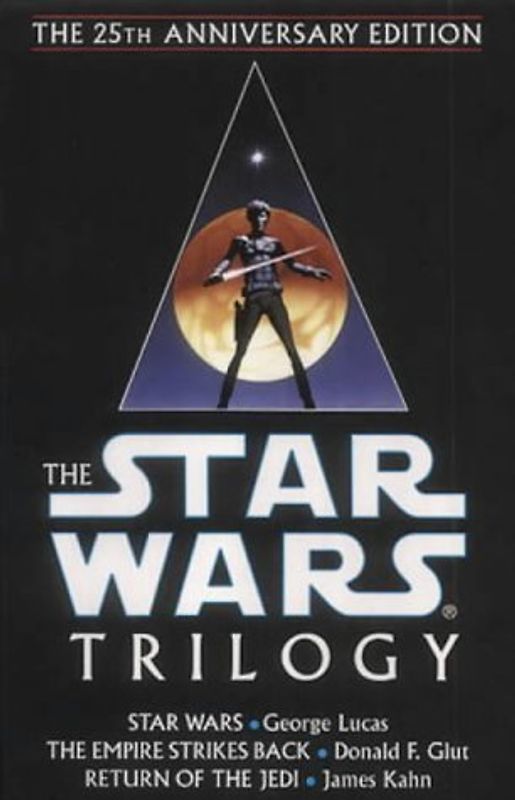 The Star Wars Trilogy: "Star Wars", "Empire Strikes Back", "Return of the Jedi" - Lucas, George