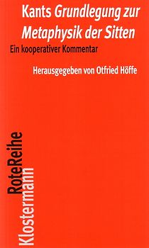 Kants "Grundlegung zur Metaphysik der Sitten"