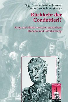 Rückkehr der Condottieri?