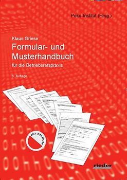 Formular- und Musterhandbuch für die Betriebsratspraxis