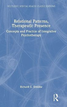 Relational Patterns, Therapeutic Presence