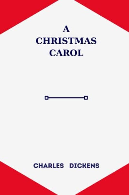 a christmas carol by charles dickens