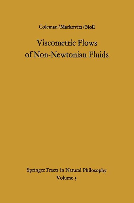 Viscometric Flows of Non-Newtonian Fluids