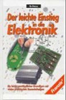 Der leichte Einstieg in die Elektronik