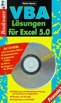VBA-Lösungen für Excel 5.0. Einführung in die englische Makroprogrammierung mit Visual Basic for Applications. Übungen und Lösungen auf CD-ROM