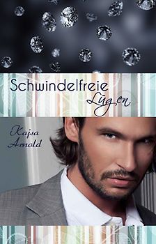 Schwindelfreie Lügen