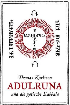 Adulruna und die gotische Kabbala