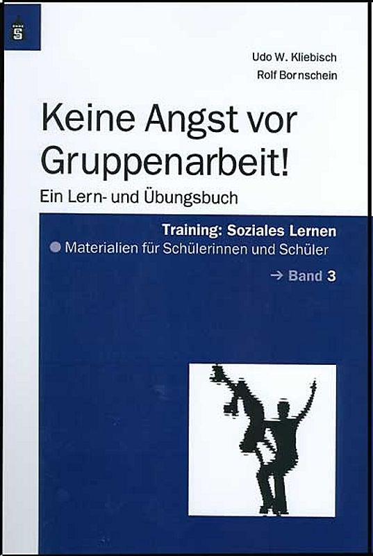 Keine Angst vor Gruppenarbeit!