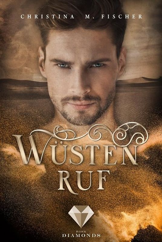 Wüstenruf (Die Wüsten-Serie 1)