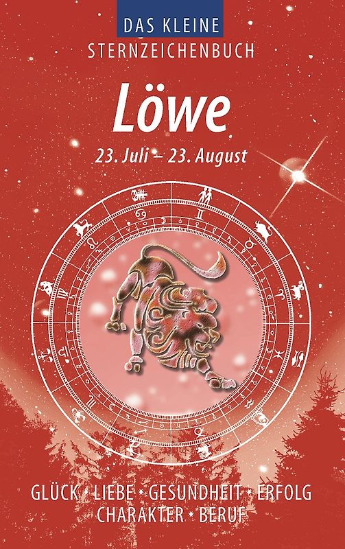 Löwe (Das kleine Sternzeichenbuch)