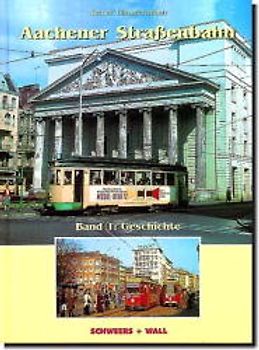 Die Aachener Strassenbahn