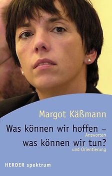 Was können wir hoffen - was können wir tun?