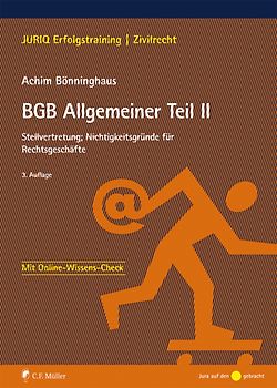 BGB Allgemeiner Teil II. Stellvertretung; Nichtigkeitsgründe für Rechtsgeschäfte