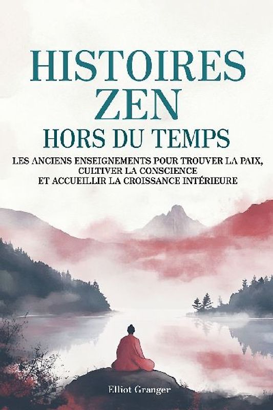 Histoires Zen Hors du Temps