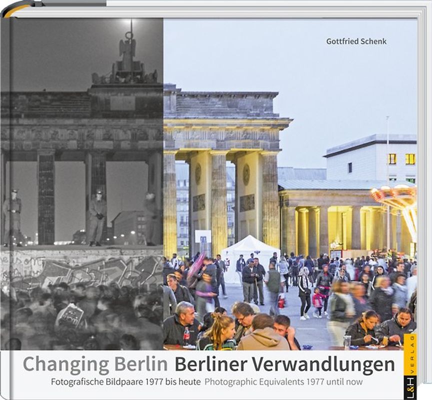 Berliner Verwandlungen / Changing Berlin