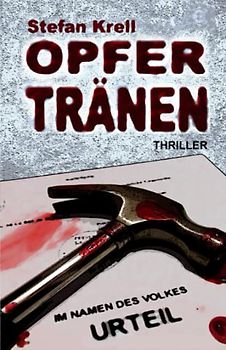 Opfertränen: Thriller