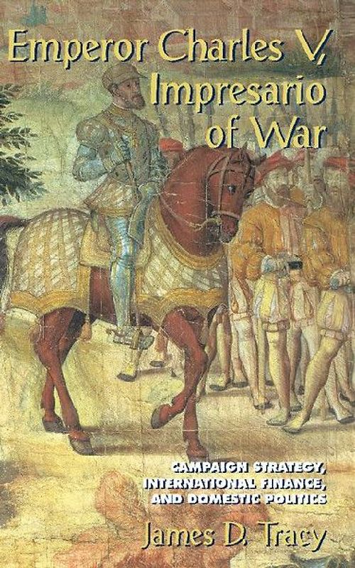 Emperor Charles V, Impresario of War
