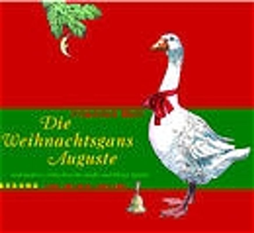 Die Weihnachtsgans Auguste