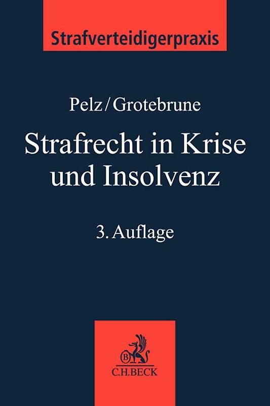 Strafrecht in Krise und Insolvenz