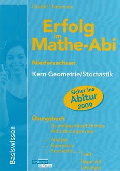 Erfolg im Mathe-Abi 2009 Niedersachsen Prüfungsaufgaben Leistungskurs