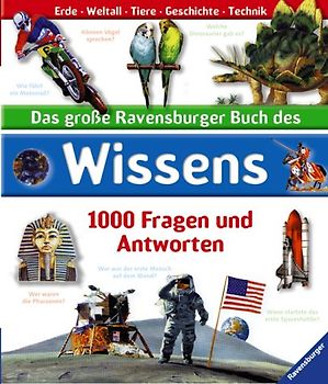 Das grosse Ravensburger Buch des Wissens