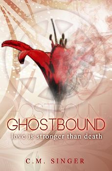 GHOSTBOUND - Love is Stronger than Death