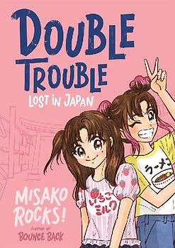 Bounce Back 4: Double Trouble: Lost in Japan