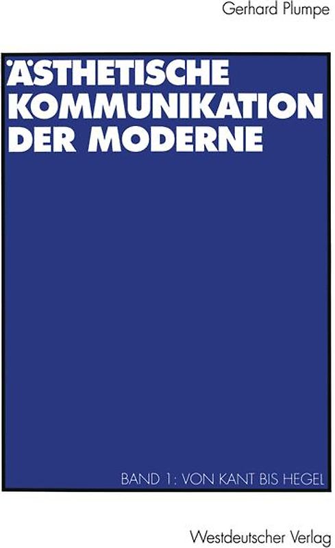 Ästhetische Kommunikation der Moderne