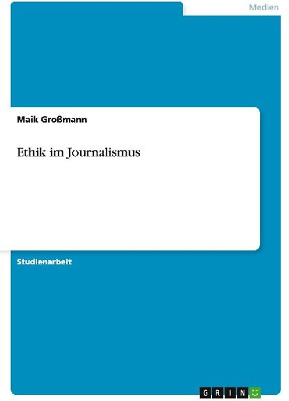 Ethik im Journalismus