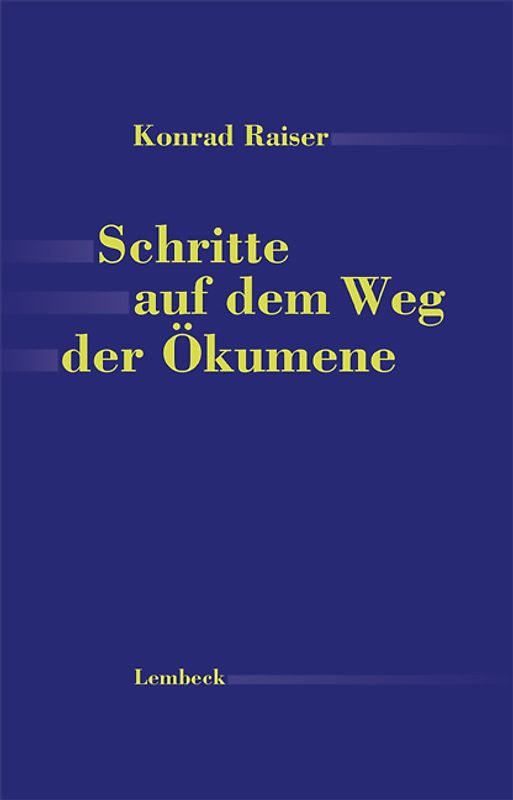 Schritte auf dem Weg der Ökumene