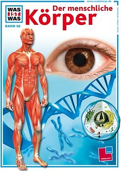 Was ist was, Band 050: Der menschliche Körper
