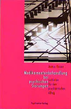 Medikamentenbehandlung bei psychischen Störungen