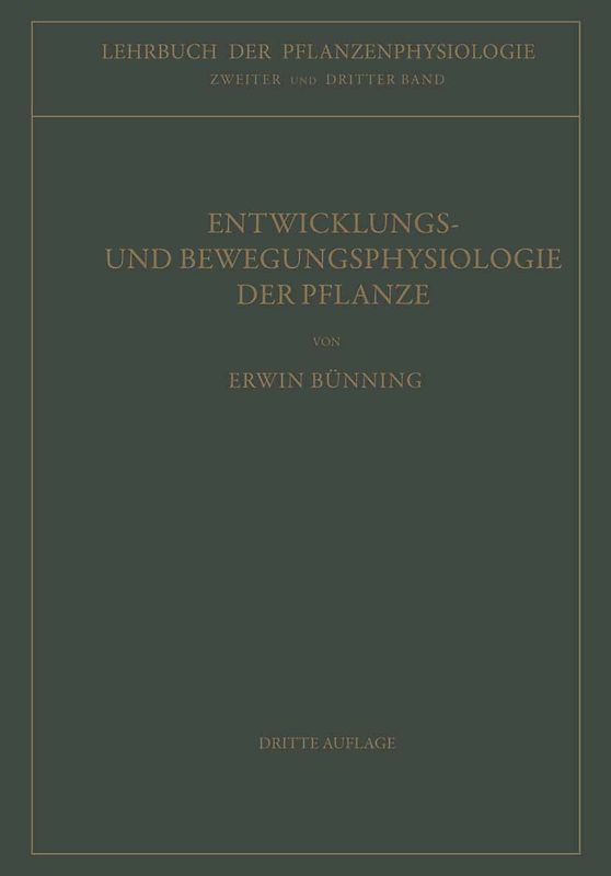 Entwicklungs- und Bewegungsphysiologie der Pflanze