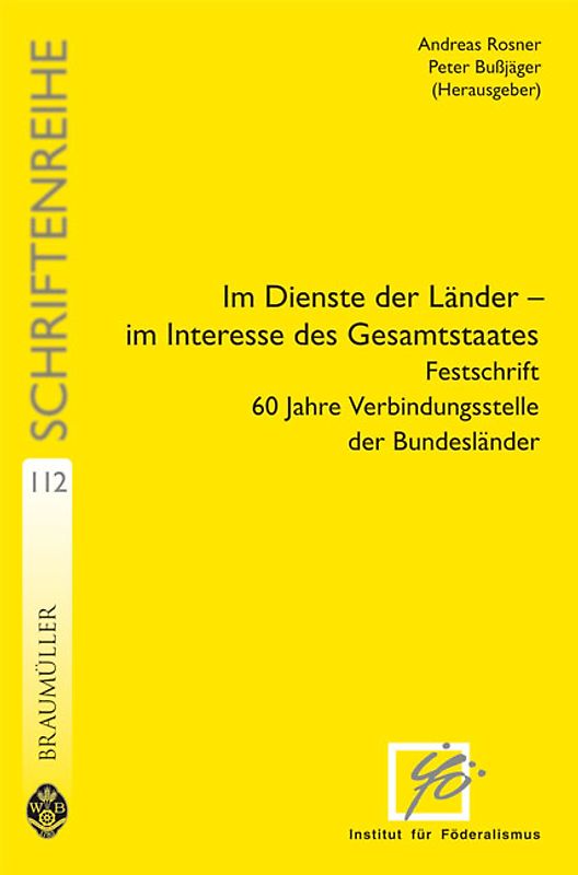 Im Dienste der Länder - im Interesse des Gesamtstaates