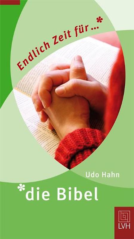 Endlich Zeit für die Bibel