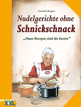 Nudelgerichte ohne Schnickschnack
