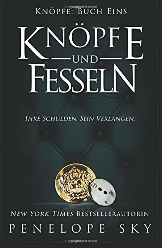 Knöpfe und Fesseln
