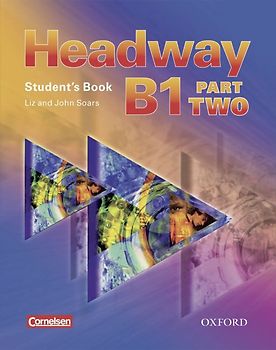 Headway - CEF - Edition / Level B1, Part 2 - Student's Book mit Class CDs