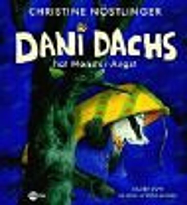 Dani Dachs hat Angst vor dem Monster
